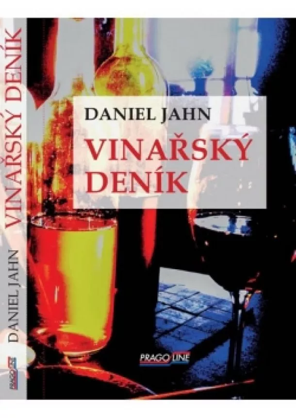 Daniel Jahn - Vinařský deník