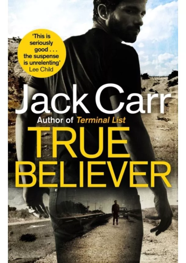 Jack Carr - True Believer