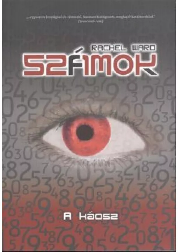 RACHEL WARD - SZÁMOK: A KÁOSZ