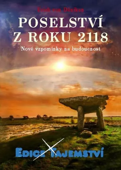 Poselství z roku 2118 - Nové vzpomínky na budoucnost