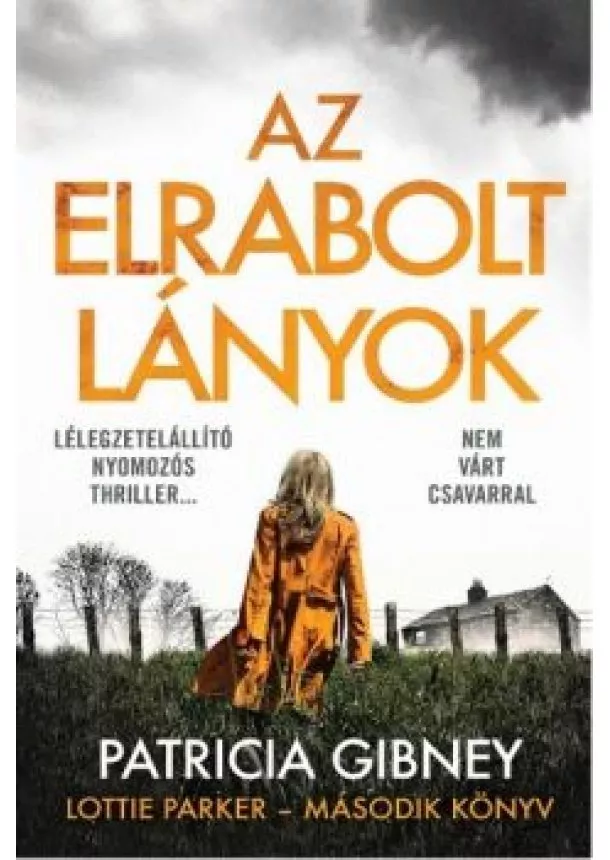 Patricia Gibney - Az elrabolt lányok - Lottie Parker 2.