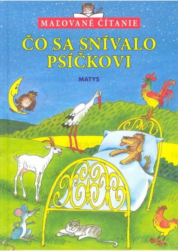 Havel Jiří, Vaněček Jiří - Čo sa snívalo psíčkovi-maľované čítanie