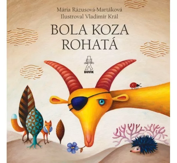 Mária Rázusová-Martáková, Mária Ďuríčková - Bola koza rohatá / Dedko repku zasadil