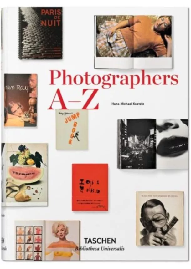 Hans-Michael Koetzle - Photographers A-Z