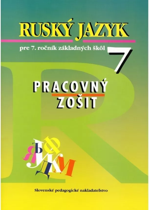 Valentína Glendová - Ruský jazyk pre 7. ročník základných škôl - Pracovný zošit - 2. vydanie