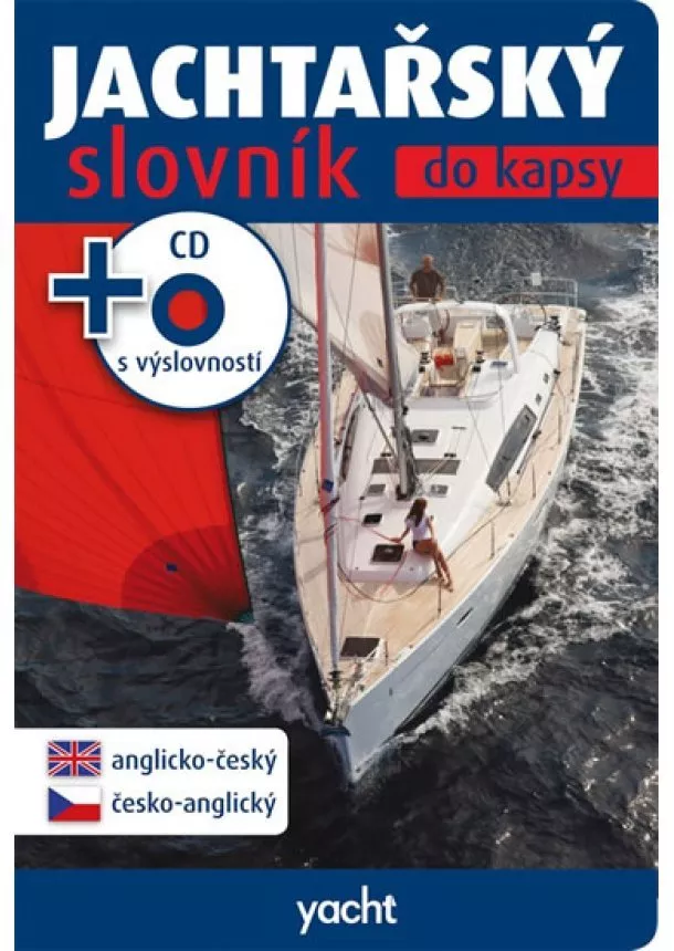 autor neuvedený - Jachtařský slovník AČ-ČA do kapsy + CD s výslovností