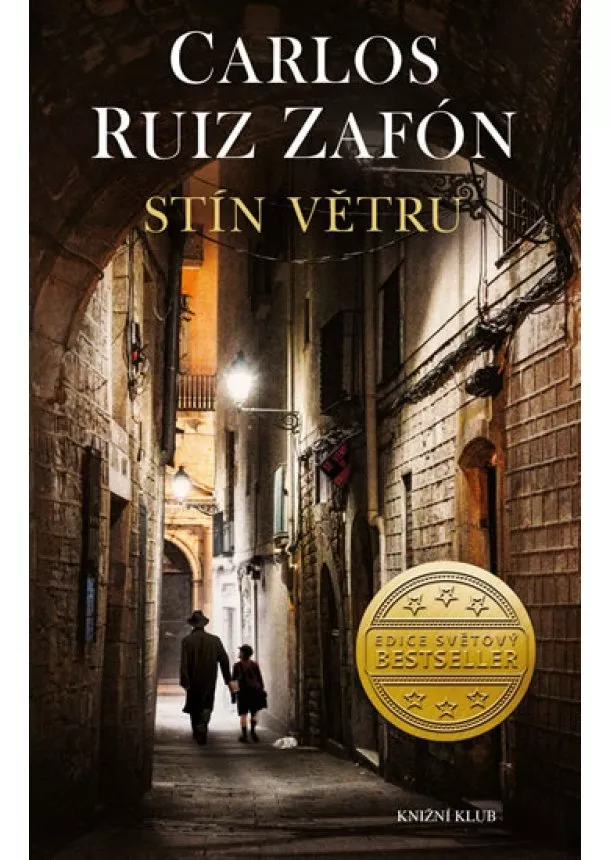 Carlos Ruiz Zafón - Stín větru - 5.vydání