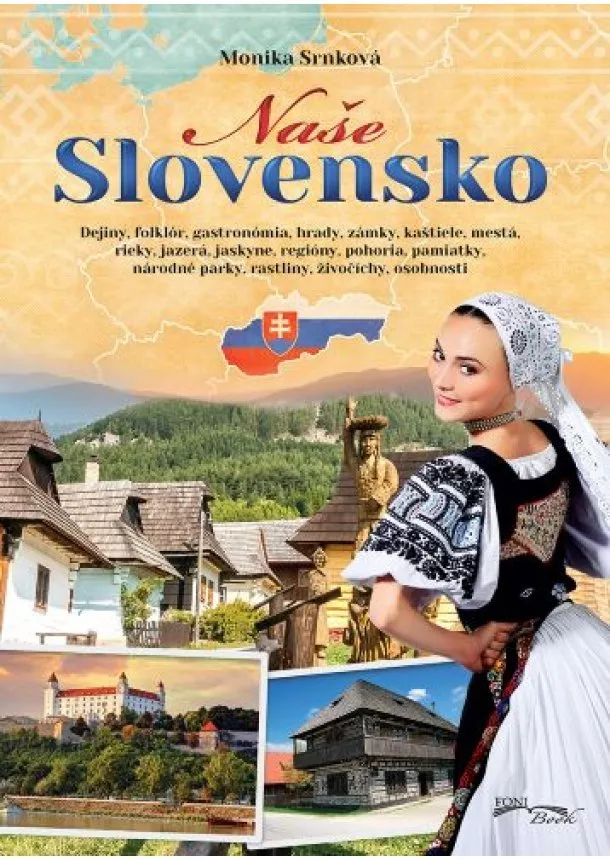 Monika Srnková - Naše Slovensko (2. Vydanie)