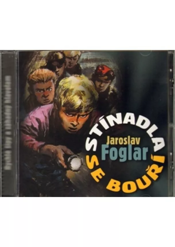 Jaroslav Foglar - Stínadla se bouří