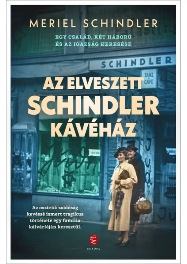 Meriel Schindler - Az elveszett Schindler kávéház