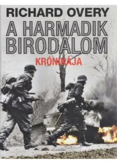 A HARMADIK BIRODALOM KRÓNIKÁJA