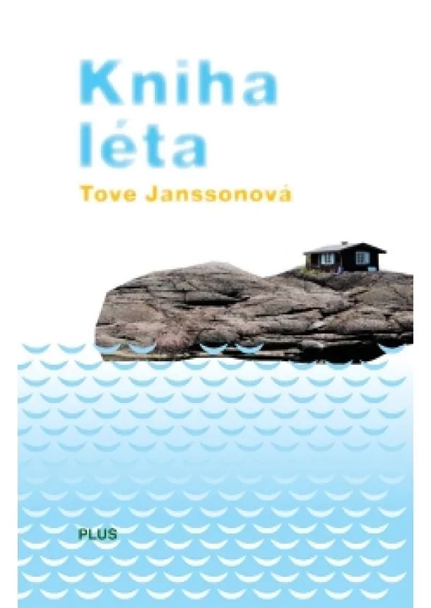 Tove Janssonová - Kniha léta