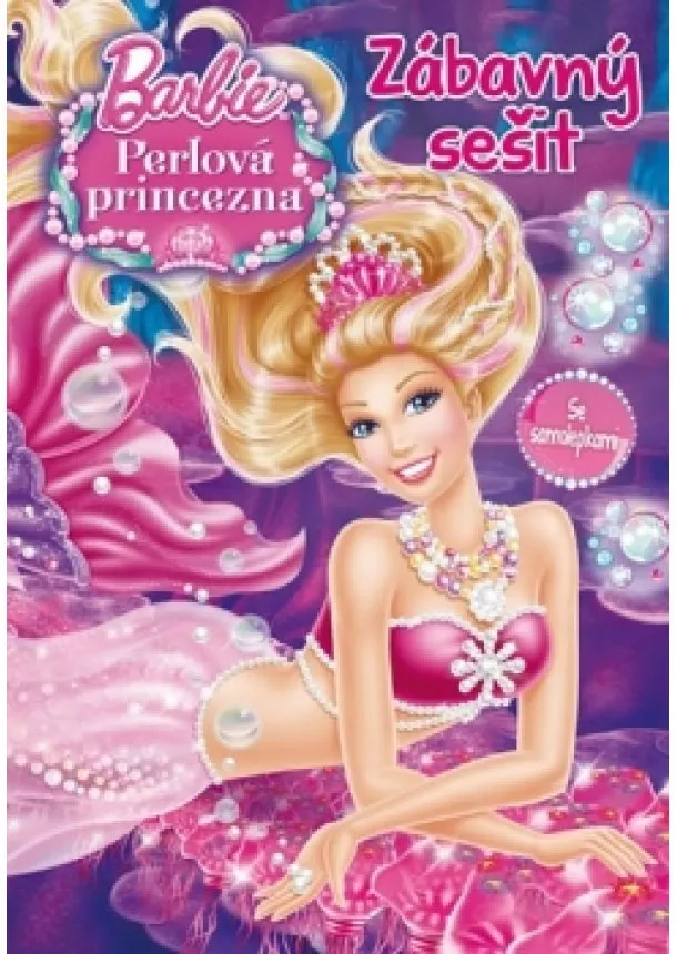 Mattel - Barbie - Perlová princezna - Zábavný sešit se samolepkami