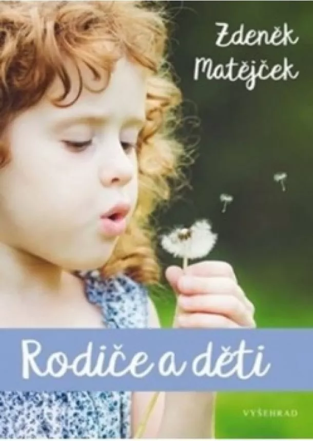 Zdeněk Matějček - Rodiče a děti