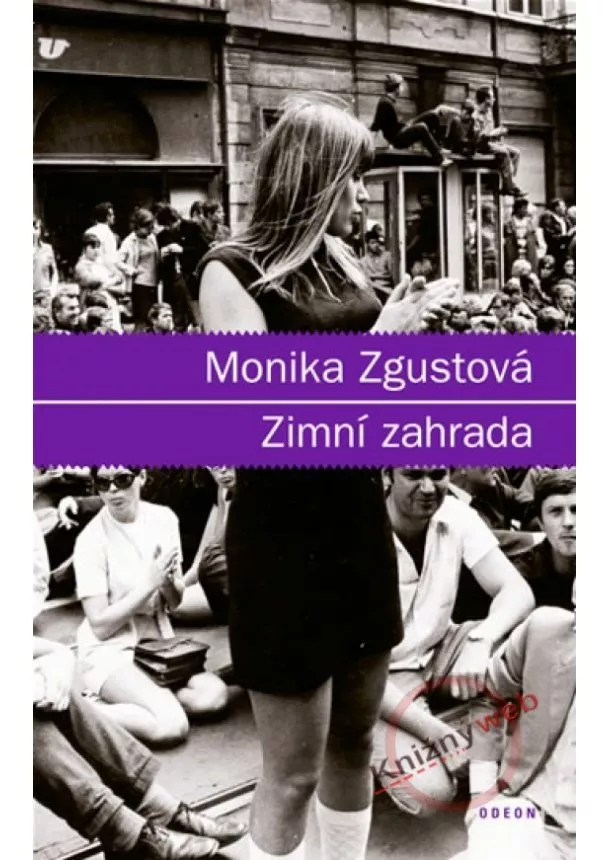 Monika Zgustová - Zimní zahrada