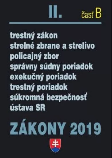 Zákony 2019 II/B - Trestno-správne zákony – Úplné znenie po novelách k 1.1.2019 