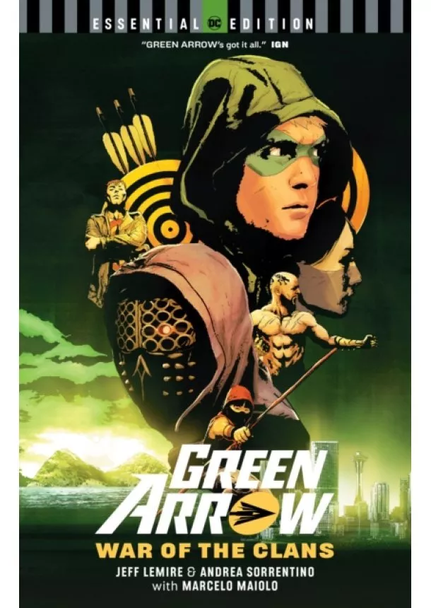 Jeff Lemire - Green Arrow War of the Clans  DC Essential Edition