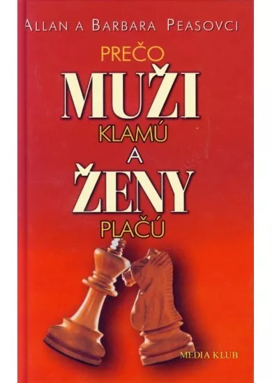 Prečo muži klamú a ženy plačú