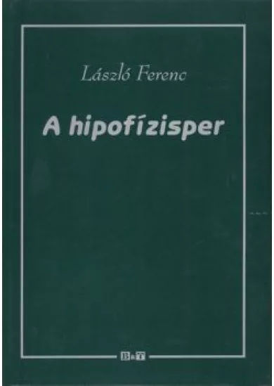 A HIPOFÍZISPER