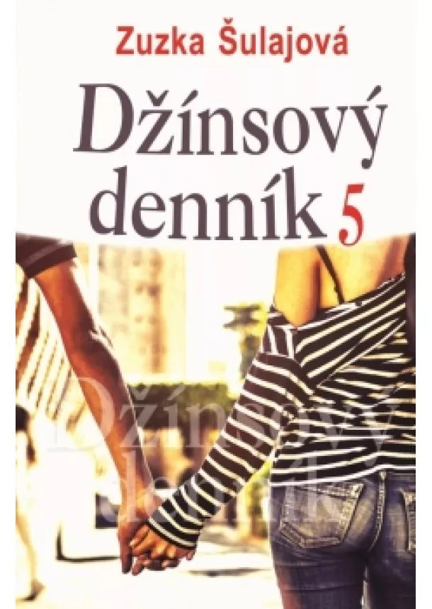 Zuzka Šulajová - Džínsový denník 5