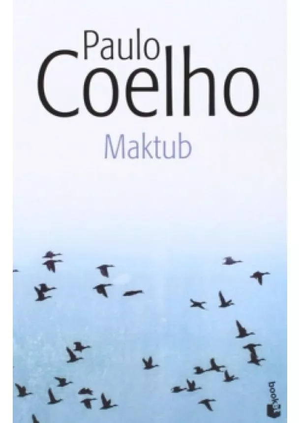 Paulo Coelho - Maktub