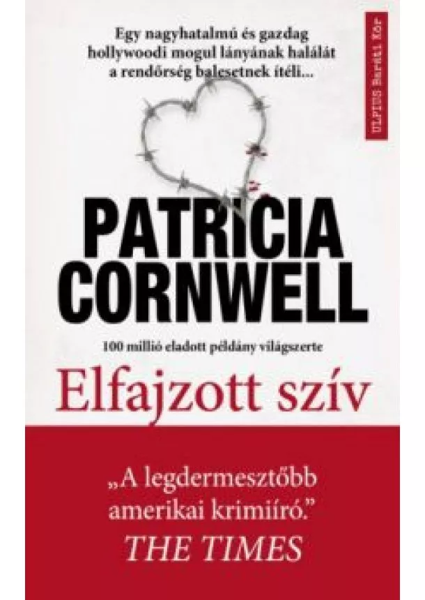 Patricia Cornwell - Elfajzott szív