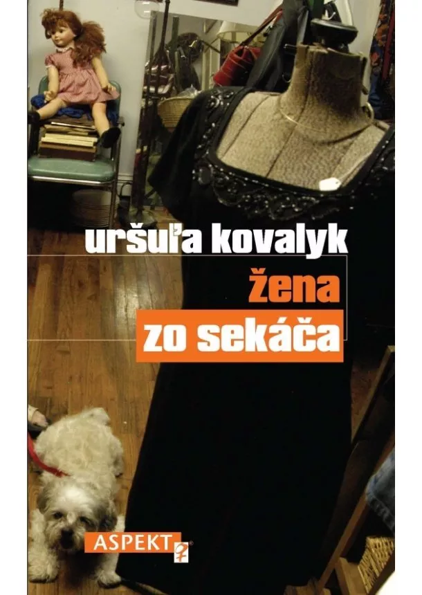 Uršuľa Kovalyk - Žena zo sekáča