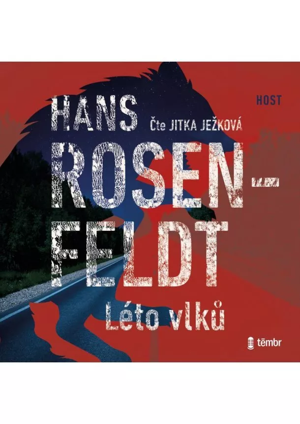 Rosenfeldt Hans, EUROMEDIA GROUP - Rosenfeldt Hans:  Léto Vlků / Audiokniha / Mp3-Cd