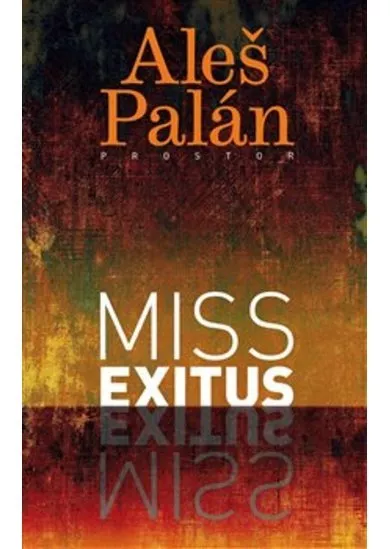 Miss exitus