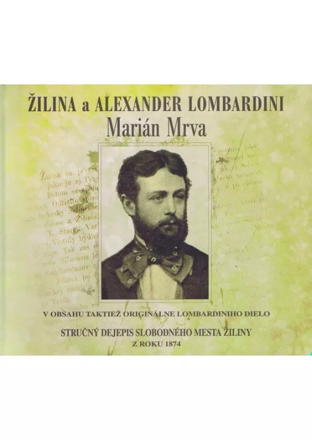 Marián Mrva - Žilina a Alexander Lombardini