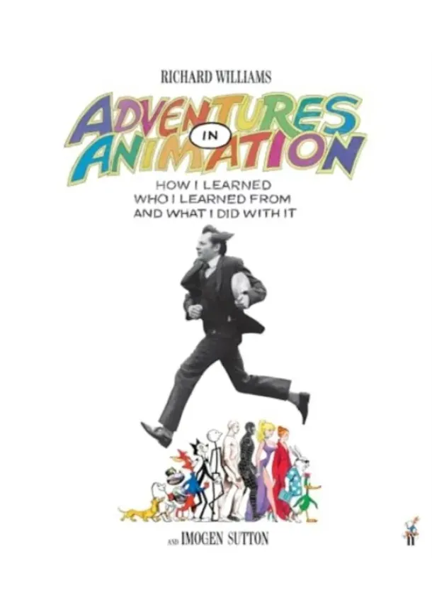 Richard E. Williams, Imogen Sutton - Adventures in Animation