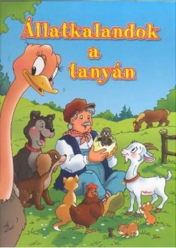 MESEKÖNYV - ÁLLATKALANDOK A TANYÁN