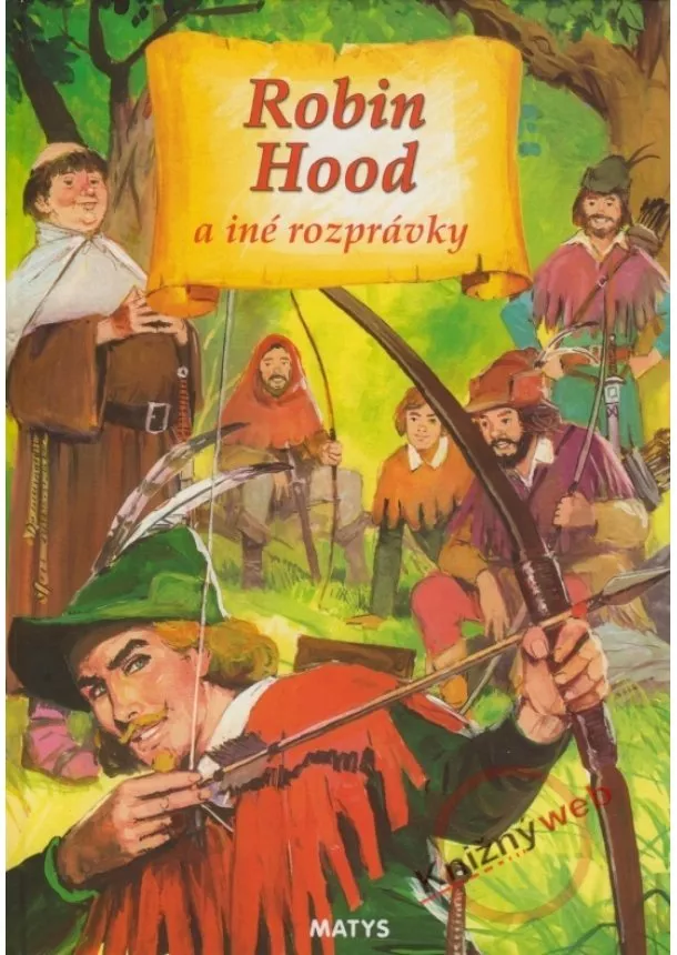 autor neuvedený - Robin Hood a iné rozprávky