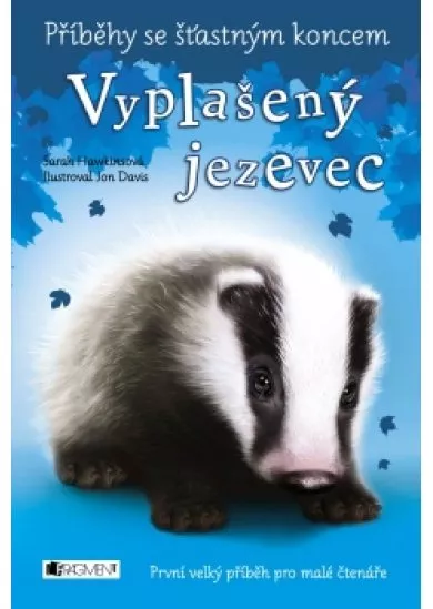 Příběhy se šťastným koncem - Vyplašený jezevec