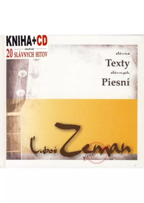 Ľuboš Zeman - Ľuboš Zeman - slávne texty slávnych piesní (kniha+CD)