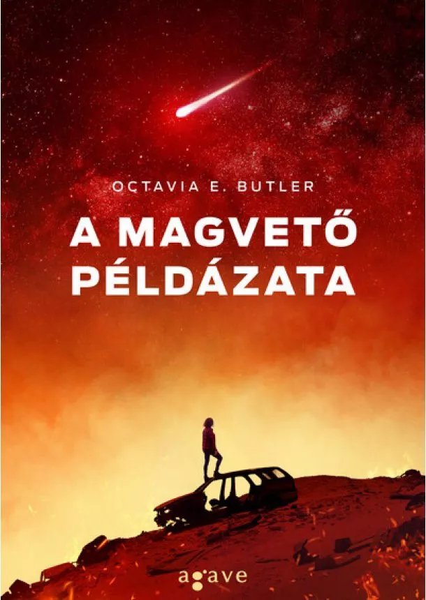 Octavia E. Butler - A magvető példázata - Földmag-duológia 1.