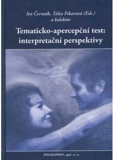 Tematicko-apercepční test: interpretační perspektivy