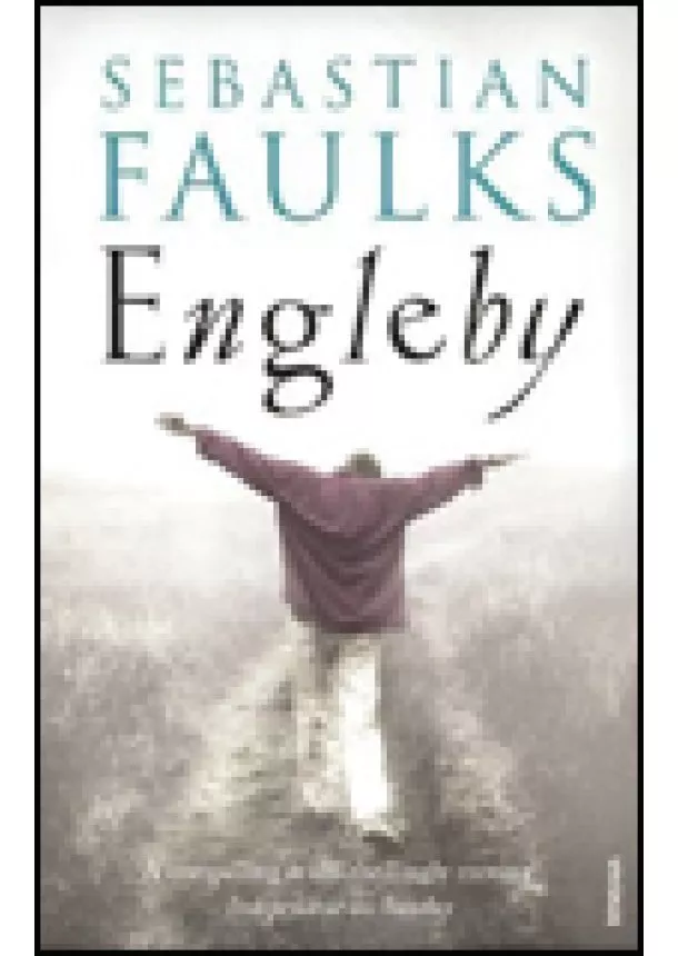 Sebastian Faulks - Engleby