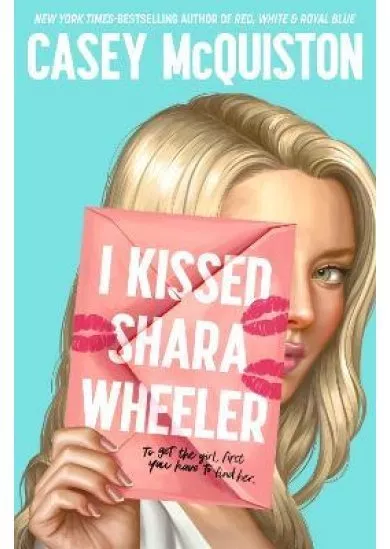 I Kissed Shara Wheeler