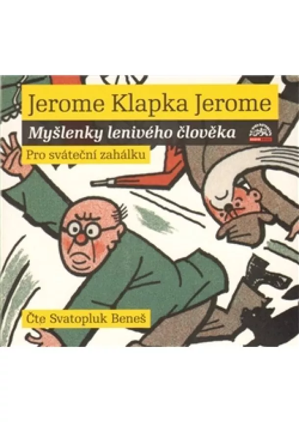 Jerome Klapka Jerome - Myšlenky lenivého člověka