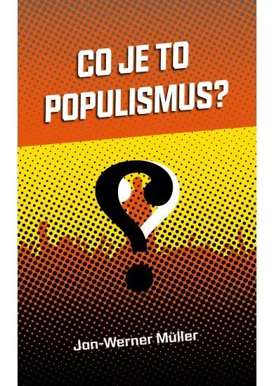 Co je to populismus?