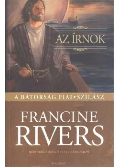 Az írnok /A bátorság fiai - Szilász