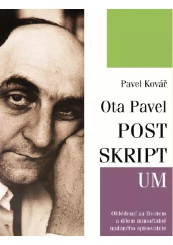 Pavel Kovář - Ota Pavel: POSTSKRIPTUM