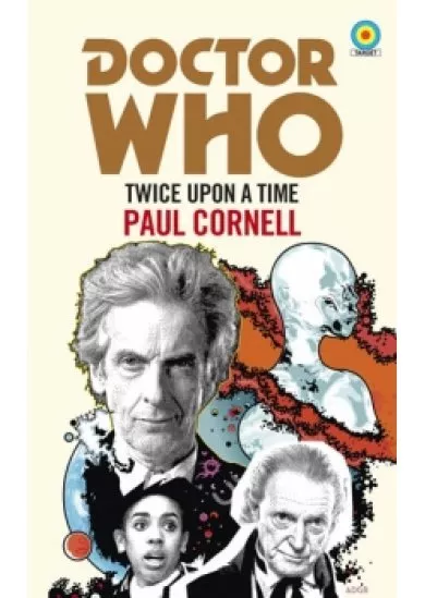 Doctor Who: Twice Upon a Time (Target Collection)