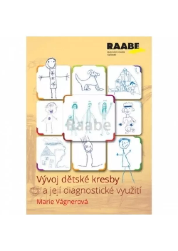 Vágnerová Marie - Vývoj dětské kresby a její diagnostické