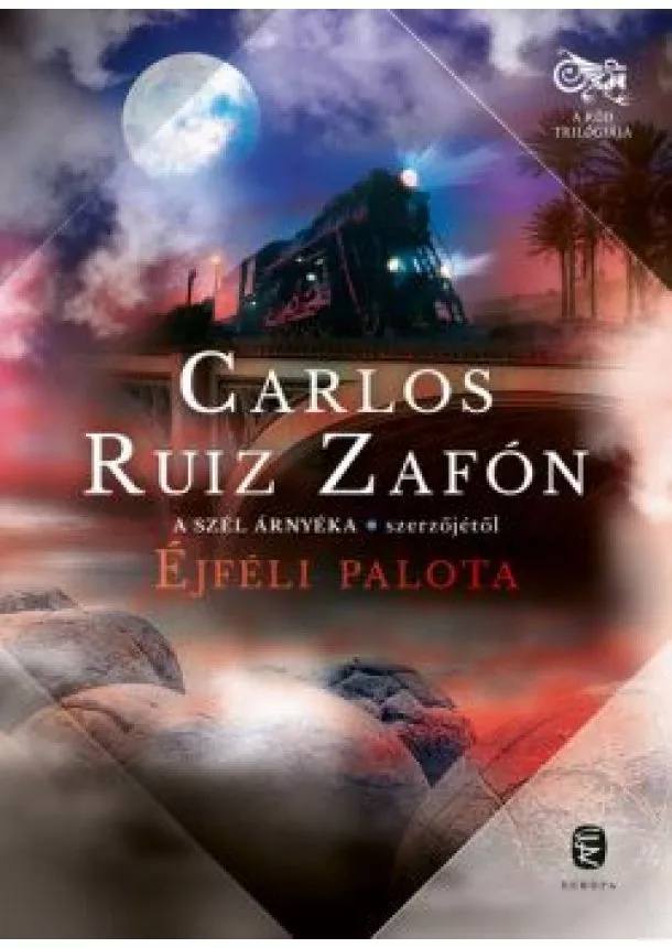 Carlos Ruiz Zafón - Éjféli palota - A Köd trilógiája 2.