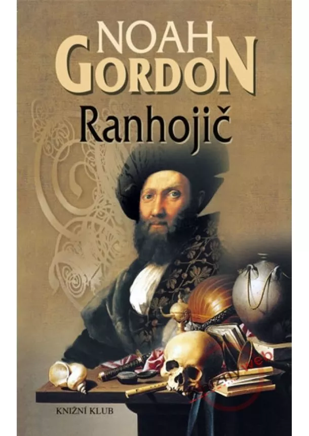 Noah Gordon - Ranhojič - 3.vydání