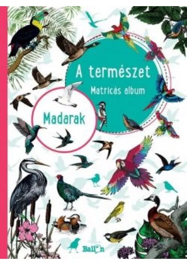 Matricás Album - A természet - Madarak