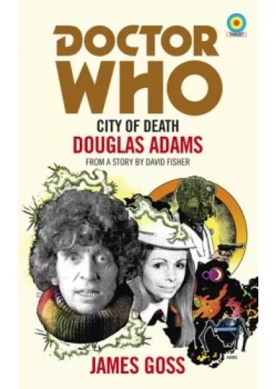 Doctor Who: City of Death (Target Collection)