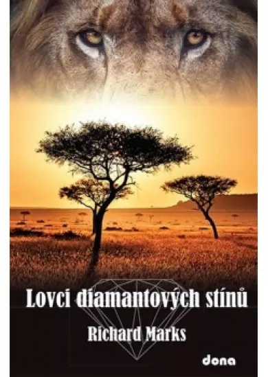 Lovci diamantových stínů